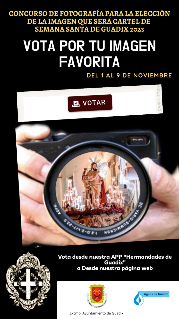 VOTACIÓN EN EL CONCURSO DE FOTOGRAFÍA PARA ELEGIR LA IMAGEN QUE SERÁ CARTEL DE SEMANA SANTA DE GUADIX 2023