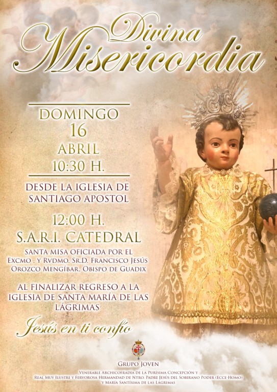 El grupo joven de la Hermandad de las Lágrimas y Soberano Poder (Ecce-Homo) organiza la procesión con el Niño Dios de la Divina Misericordia, el próximo domingo 16 de Abril