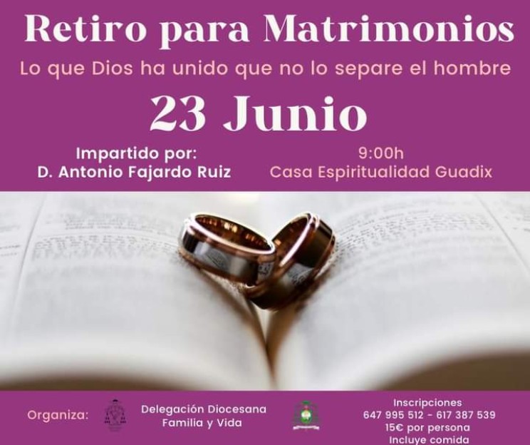 Retiro para matrimonios en Guadix, este domingo 23 de junio.