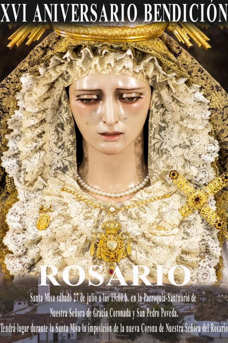 XVI Aniversario de la Bendición de Nuestra Señora del Rosario