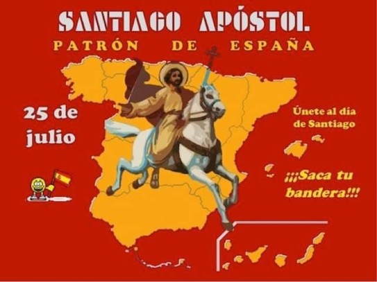Feliz día de Santiago Apóstol, Patrón de España.