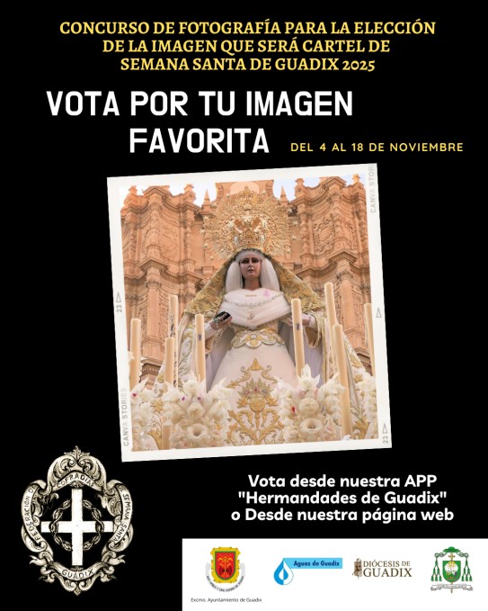 ¡Vota por tu imagen favorita para el Cartel de Semana Santa de Guadix 2025!