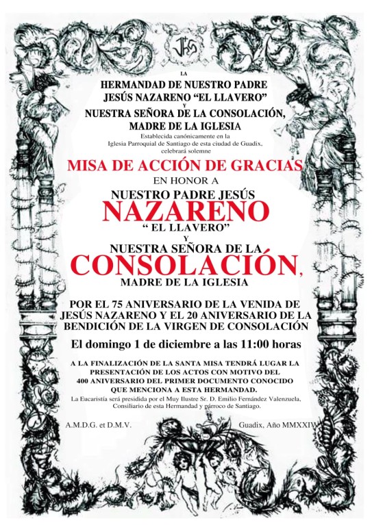 Celebración del 75.º Aniversario de Jesús Nazareno “El Llavero” y del 20.º Aniversario de la Virgen de la Consolación