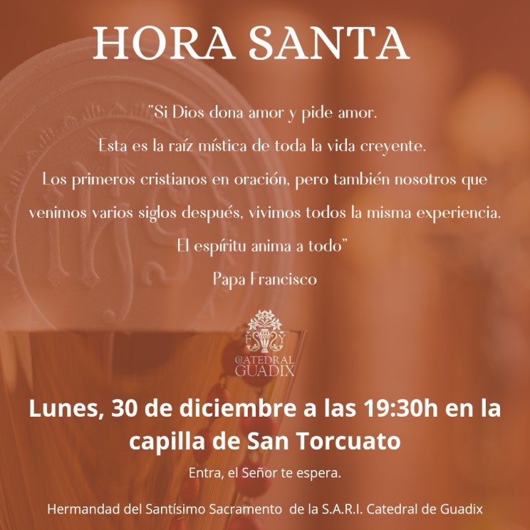 Cultos Sacramentales, mes de diciembre, lunes 30 de diciembre