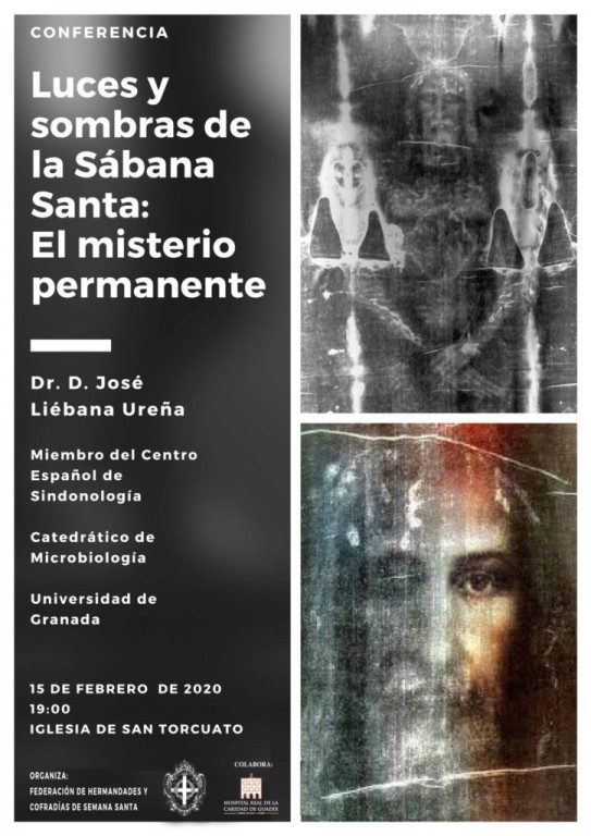 El próximo día 15 de febrero se va a celebrar una conferencia que lleva por título ” Luces y sombras de la Sábana Santa: El misterio permanente”